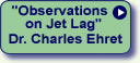 Observations on jet lag by Dr. Charles Ehret