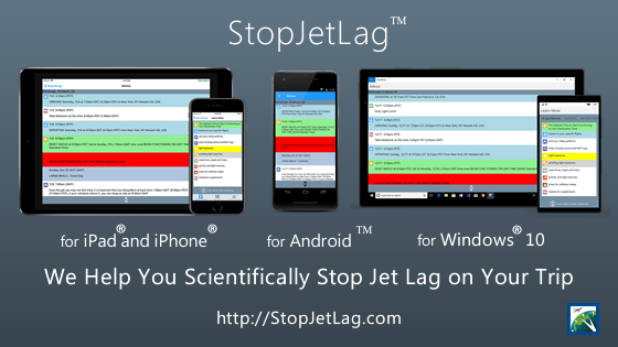 StopJetLag Mobile for iPhone®, iPad®, Android™, Windows® 8 and Windows® Phone